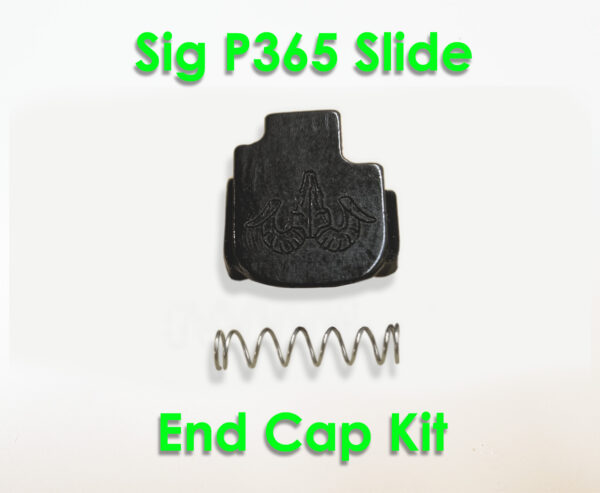 Sig P365 Modified Slide End Cap Kit